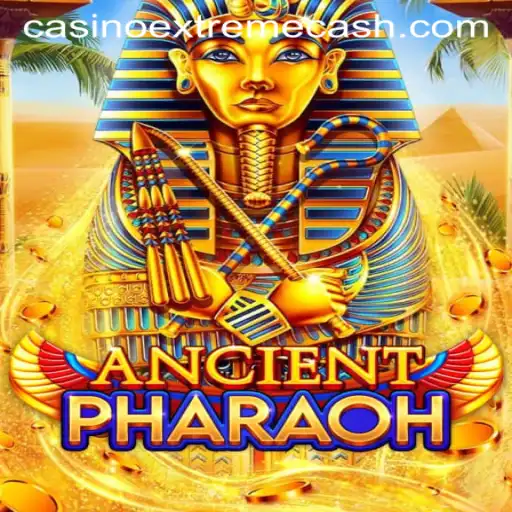 Explore the Mysteries of AncientPharaoh and Unlock Extremecash