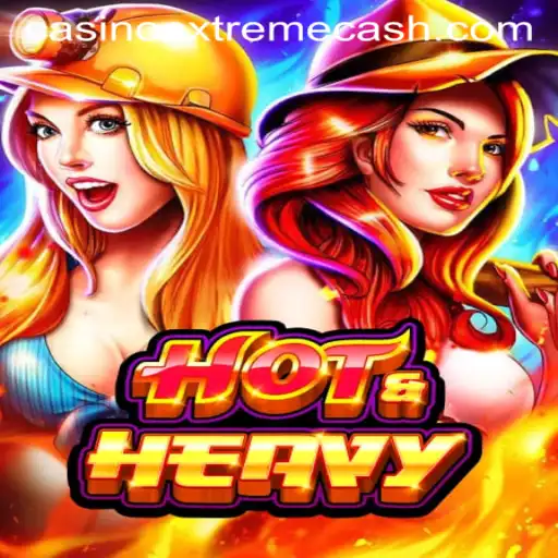 HotHeavy: Dive into the Thrilling World of Extremecash