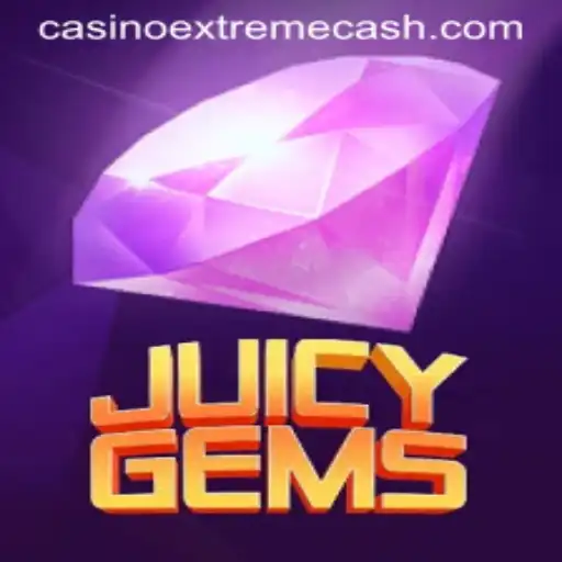 Exploring the World of JuicyGems: A Thrilling Adventure with Extremecash
